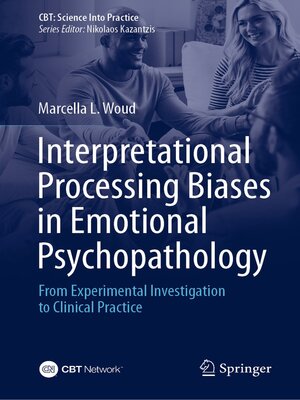 cover image of Interpretational Processing Biases in Emotional Psychopathology